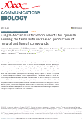 Cover page: Fungal–bacterial interaction selects for quorum sensing mutants with increased production of natural antifungal compounds