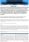 Cover page: Improving communication skill training in patient centered medical practice for enhancing rational use of laboratory tests: The core of bioinformation for leveraging stakeholder engagement in regulatory science