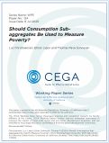 Cover page: Should Consumption Sub-aggregates Be Used to Measure Poverty?