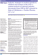 Cover page: Industry strategies to market opioids to children and women in the USA: a content analysis of internal industry documents from 1999 to 2017 released in State of Oklahoma v. Purdue Pharma, L.P. et al