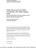 Cover page: Traffic Measurement and Vehicle Classification with a Single Magnetic Sensor