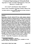 Cover page: A combined deep-learning and deformable-model approach to fully automatic segmentation of the left ventricle in cardiac MRI.