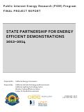 Cover page of Public Interest Energy Research (PIER) Program Final Project Report: &nbsp;State Partnership for Energy Efficient Demonstrations 2012-2014