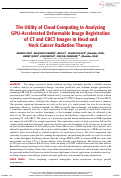 Cover page: The Utility of Cloud Computing in Analyzing GPU-Accelerated Deformable Image Registration of CT and CBCT Images in Head and Neck Cancer Radiation Therapy.