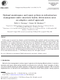 Cover page: Optimal maintenance and repair policies in infrastructure management under uncertain facility deterioration rates: an adaptive control approach