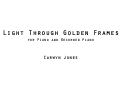 Cover page: Light Through Golden Frames