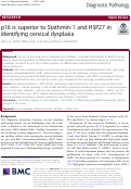 Cover page: p16 is superior to Stathmin-1 and HSP27 in identifying cervical dysplasia.