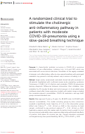 Cover page: A randomized clinical trial to stimulate the cholinergic anti-inflammatory pathway in patients with moderate COVID-19-pneumonia using a slow-paced breathing technique.