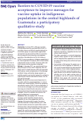 Cover page: Barriers to COVID-19 vaccine acceptance to improve messages for vaccine uptake in indigenous populations in the central highlands of Guatemala: a participatory qualitative study