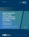 Cover page of Exploring Sensor Threats and Vulnerabilities in Intelligent Traffic Controllers