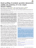 Cover page: Kinetic profiling of metabolic specialists demonstrates stability and consistency of in vivo enzyme turnover numbers