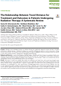 Cover page: The Relationship Between Travel Distance for Treatment and Outcomes in Patients Undergoing Radiation Therapy: A Systematic Review.