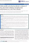 Cover page: Safety profile and pharmacokinetic analyses of the anti-CTLA4 antibody tremelimumab administered as a one hour infusion