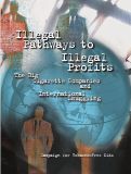 Cover page: Illegal Pathways to Illegal Profits: The Big Cigarette Companies and International Smuggling