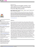 Cover page: Plasma glucocorticogenic activity, race/ethnicity and alcohol intake among San Francisco Bay Area women.