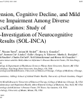 Cover page: Hypertension, Cognitive Decline, and Mild Cognitive Impairment Among Diverse Hispanics/Latinos: Study of Latinos-Investigation of Neurocognitive Aging Results (SOL-INCA).