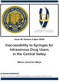 Cover page: Inaccessibility to Syringes for Intravenous Drug Users in the Central Valley