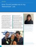 Cover page: How Covid Landed me in my 'Retirement' Job