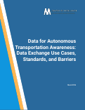 Cover page of Data for Autonomous Transportation Awareness: Data Exchange Use Cases, Standards, and Barriers