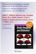 Cover page: Structural brain anomalies in healthy adolescents in the NCANDA cohort: relation to neuropsychological test performance, sex, and ethnicity