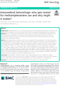 Cover page: Intracerebral hemorrhage: who gets tested for methamphetamine use and why might it matter?