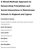 Cover page: A Mixed-Methods Approach to Researching Friendships and Social Interactions in Mainstream Schools in England and Cyprus: