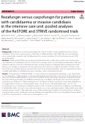 Cover page: Rezafungin versus caspofungin for patients with candidaemia or invasive candidiasis in the intensive care unit: pooled analyses of the ReSTORE and STRIVE randomised trials.