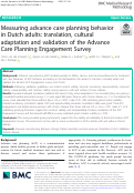 Cover page: Measuring advance care planning behavior in Dutch adults: translation, cultural adaptation and validation of the Advance Care Planning Engagement Survey