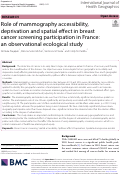 Cover page: Role of mammography accessibility, deprivation and spatial effect in breast cancer screening participation in France: an observational ecological study