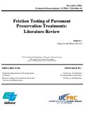 Cover page: Friction Testing of Pavement Preservation Treatments: Literature Review