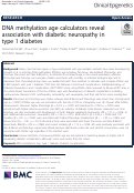 Cover page: DNA methylation age calculators reveal association with diabetic neuropathy in type 1 diabetes