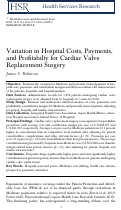Cover page: Variation in Hospital Costs, Payments, and Profitabilty for Cardiac Valve Replacement Surgery
