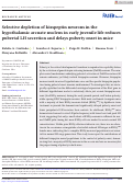 Cover page of Selective depletion of kisspeptin neurons in the hypothalamic arcuate nucleus in early juvenile life reduces pubertal LH secretion and delays puberty onset in mice