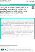 Cover page: Treatment recommendations made by a consultant psychiatrist to improve the quality of care in a collaborative mental health intervention in rural Nepal