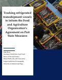 Cover page: Tracking refrigerated transshipment vessels to inform the Food and Agriculture Organization's Agreement on Port State Measures