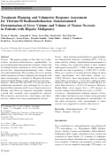 Cover page: Treatment Planning and Volumetric Response Assessment for Yttrium-90 Radioembolization: Semiautomated Determination of Liver Volume and Volume of Tumor Necrosis in Patients with Hepatic Malignancy