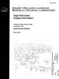 Cover page: Single well seismic imaging: Status report