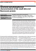 Cover page: Structural and photophysical characterization of the small ultra-red fluorescent protein