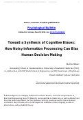 Cover page: Toward a Synthesis of Cognitive Biases: How Noisy Information Processing Can Bias Human Decision Making