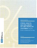 Cover page: Stress, Health, and Well-Being of LGBT People in Colombia: Results from a national survey