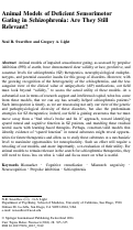 Cover page: Animal Models of Deficient Sensorimotor Gating in Schizophrenia: Are They Still Relevant?