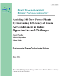 Cover page: Avoiding 100 New Power Plants by Increasing Efficiency of Room Air Conditioners in India: Opportunities and Challenges