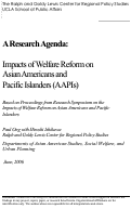 Cover page of A Research Agenda: Impacts of Welfare Reform on Asian Americans and Pacific Islanders (AAPIs)