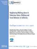 Cover page: Heightening Walking above its Pedestrian Status: Walking and Travel Behavior in California