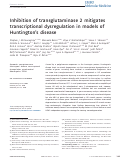 Cover page: Inhibition of transglutaminase 2 mitigates transcriptional dysregulation in models of Huntington's disease