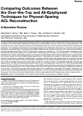 Cover page: Comparing Outcomes Between the Over-the-Top and All-Epiphyseal Techniques for Physeal-Sparing ACL Reconstruction: A Narrative Review.