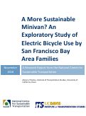 Cover page: A More Sustainable Minivan? An Exploratory Study of Electric Bicycle Use by San Francisco Bay Area Families