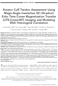 Cover page: Rotator cuff tendon assessment using magic-angle insensitive 3D ultrashort echo time cones magnetization transfer (UTE-Cones-MT) imaging and modeling with histological correlation.