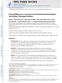 Cover page: Racial Differences in Survival of Incident Home Hemodialysis and Kidney Transplant Patients