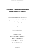 Cover page: Characterizing the Dynamic Interactions of Biological and Biologically-Inspired Surfaces and Interfaces